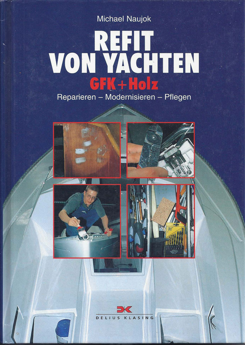 Refit von Yachten - GFK & Holz